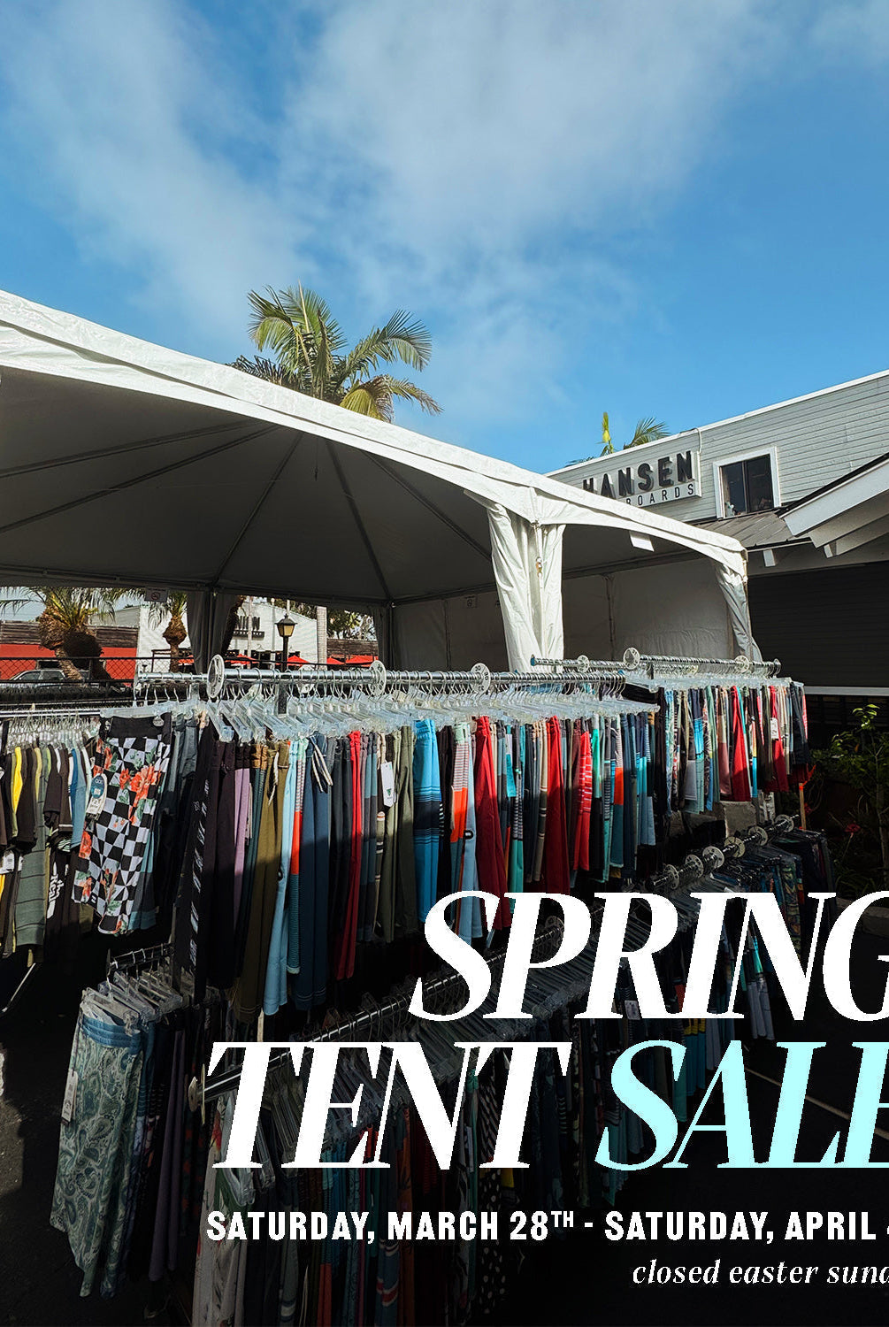 Hansen's Annual Spring Tent Sale!