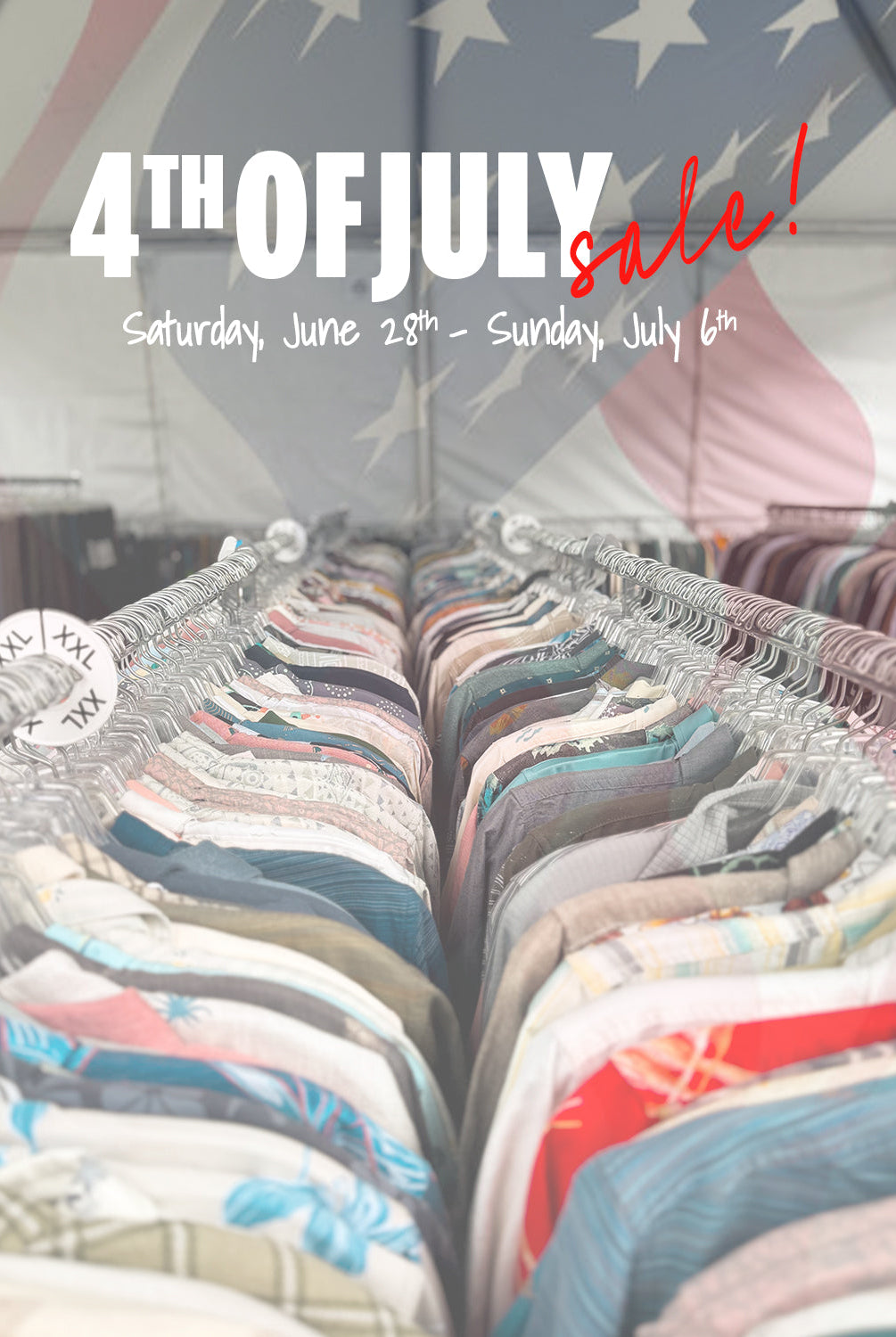 HANSEN'S ANNUAL 4TH OF JULY TENT SALE!
