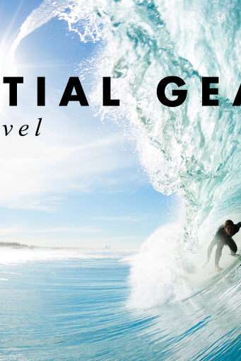 Essential Gear for Surf Travel
