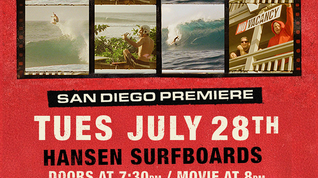 No Vacancy: Surf Film Premiere at Hansen's!