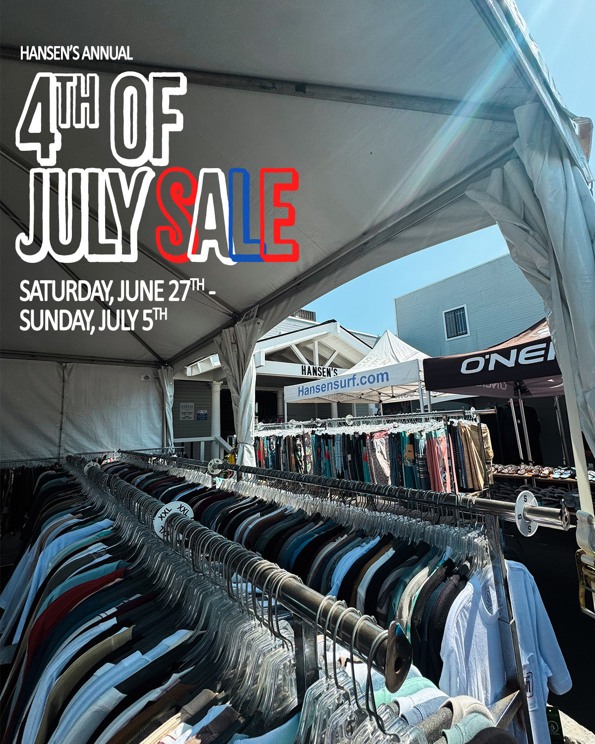 Hansen's Annual 4th Of July Tent Sale