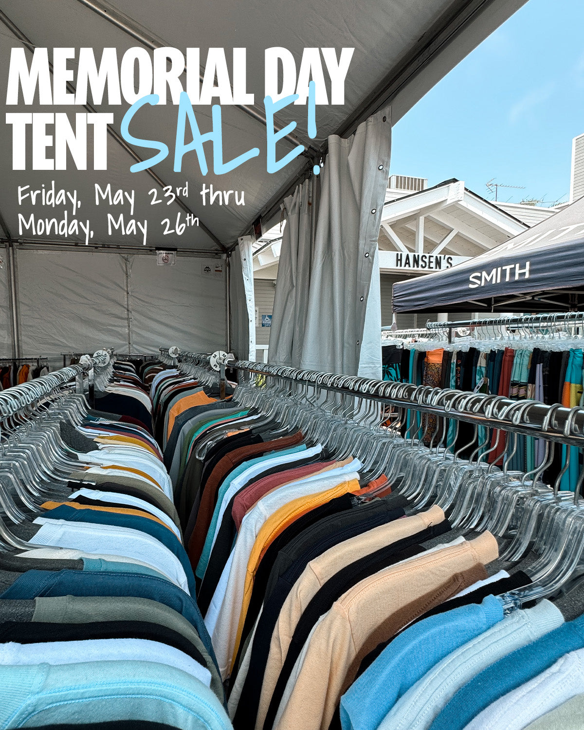 HANSEN'S ANNUAL MEMORIAL DAY TENT SALE!