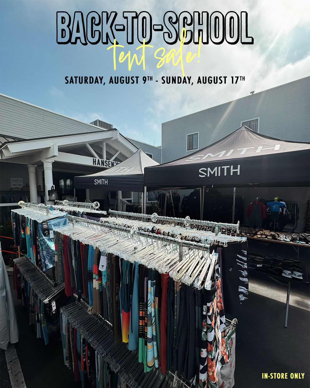 HANSEN'S ANNUAL BACK-TO-SCHOOL TENT SALE!