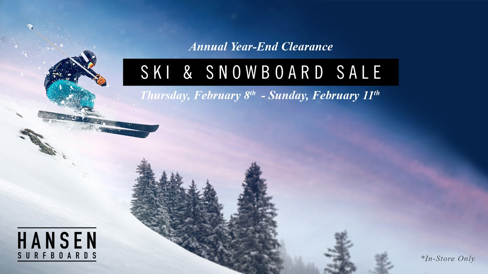 Hansen's Annual Year-End Clearance Ski & Snowboard SALE