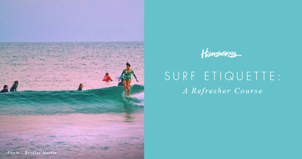 Surf Etiquette: A Refresher Course