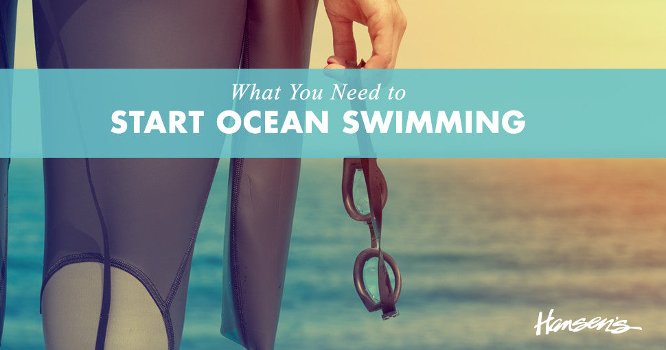 What You Need to Start Ocean Swimming
