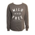 Hansen Womens Sweatshirt Wild And Free Crew